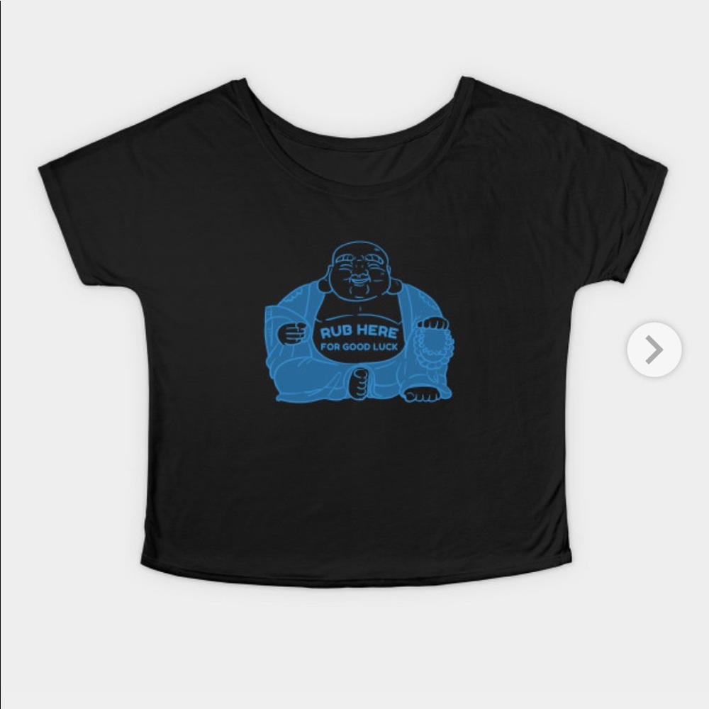 Slouchy T-shirt, “Rub here for good luck” blue Buddha shirt from Bring it On